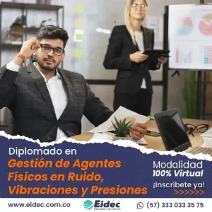 Diplomado en Gestión de Agentes Físicos en ruido, vibraciones y presiones